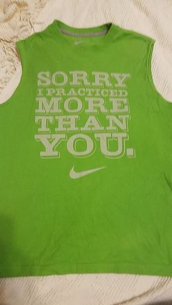 Nike sleeveless green shirt large SORRY I PRACTICED MORE THAN YOU.