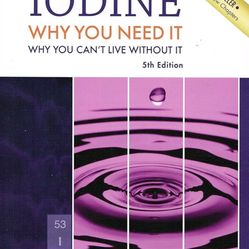 Iodine. Why You Need It Book