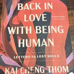 Falling Back in Love with Being Human: Letters to Lost Souls