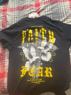 Faith fear shirt size M