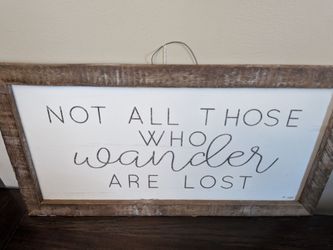 Framed wood home decor " Not all those who wonder are lost"