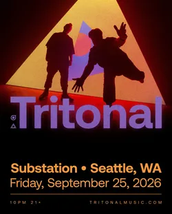 2 Tritonal Tickets – Substation Seattle (9/25)
