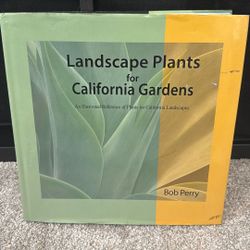 Landscape Plants For California Gardens