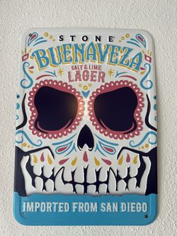 Stone Buenaveza Sign