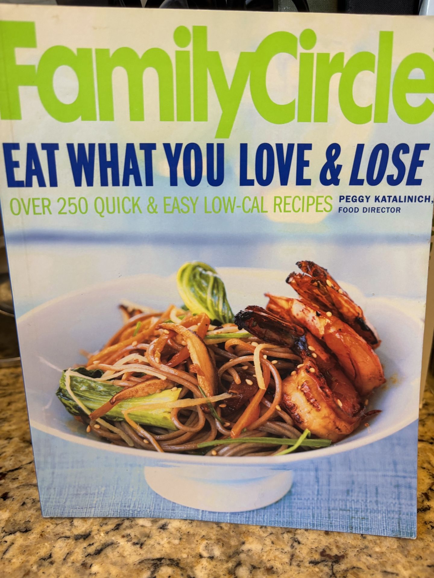 Eat What You Love And Lose Weight Family Kitchen Recipe Cookbook