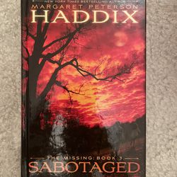 The Missing: Book 3 Sabotaged