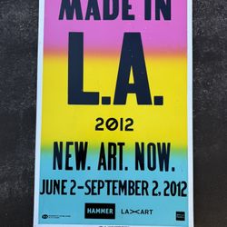 Made In LA 2012 Silkscreen Poster