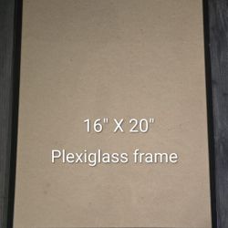 2 AVAILABLE PLEXIGLASS FRAME 16" X 20"