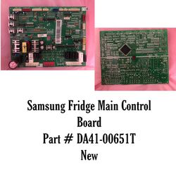 Samsung Fridge Main Control Board  Part # DA41-00651T  