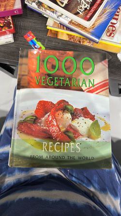 1000 Vegetarian Recipes From Around the World