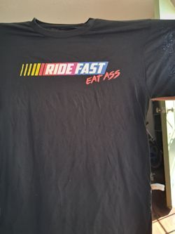 Ride fast