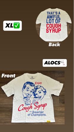 That’s awful lot of cough syrup shirts