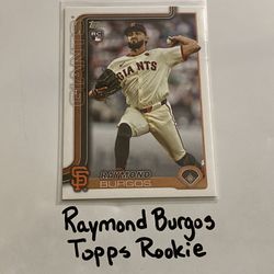 Raymond Burgos San Francisco Giants Pitcher Topps Rookie Card. 