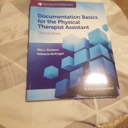 Documentation Basics For The Phyiscal Therapist Assistant 3rd Edition