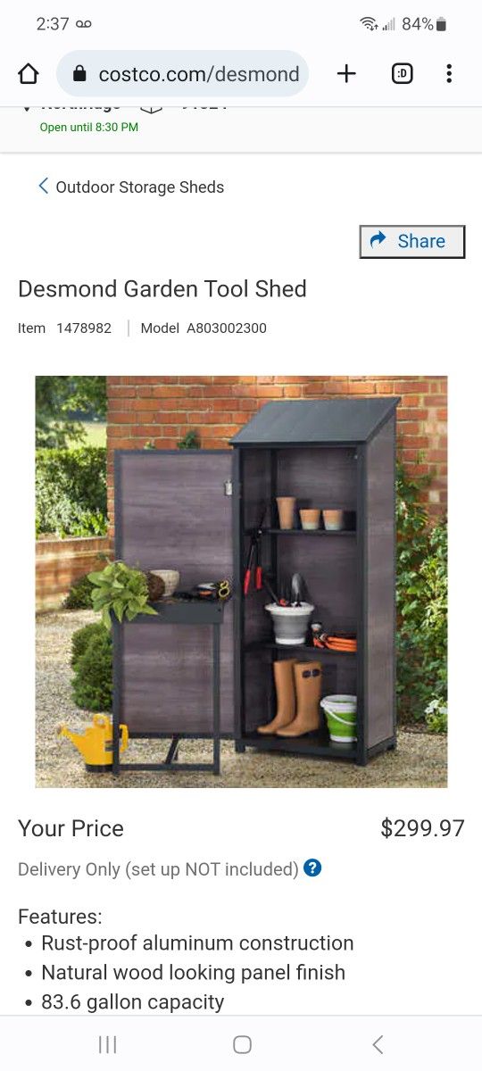Desmond tool shed 30 in. x 18 in. x 72 in. $175 each