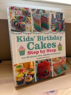 Kids' Birthday Cakes Step by Step Book