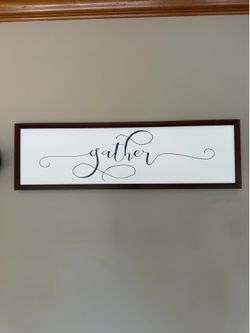 “Gather” sign with wood frame