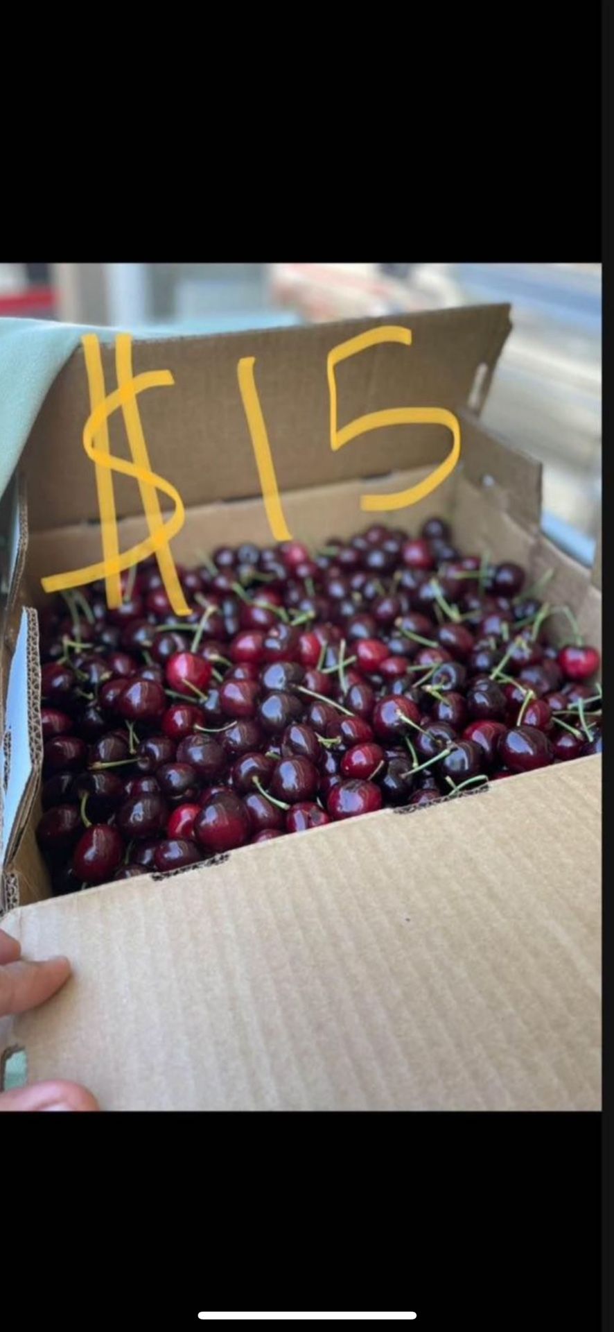 last day for cherries $15 a box