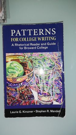 Patterns For College Writing A Rhetorical Reader and Guide for Broward College