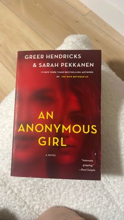 An Anonymous Girl by Hendricks & Pekkanen