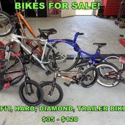 BIKES FOR SALE!      FIT, HARO, TRAILER BIKE.    $35 - $120