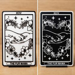 The Fur Mama Tarot Card Sign
