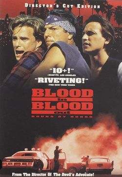 Blood In Blood Out 