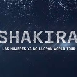 Shakira - LAS MUJERES YA NO LLORAN WORLD TOUR