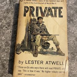 Private by Lester  Atwell , The story of a soldier in WWII 