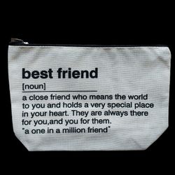 Best Friend Make-up Zipper Bag