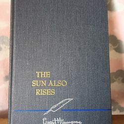 The Sun Also Raises By Ernest Hemingway 
