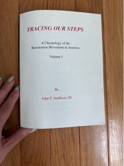 TRACING OUR STEPS~ CHRONOLOGY OF THE RESTORATION MOVEMENT IN AMERICA BOOK