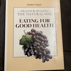 Eating For Good Health By Readers Digest 