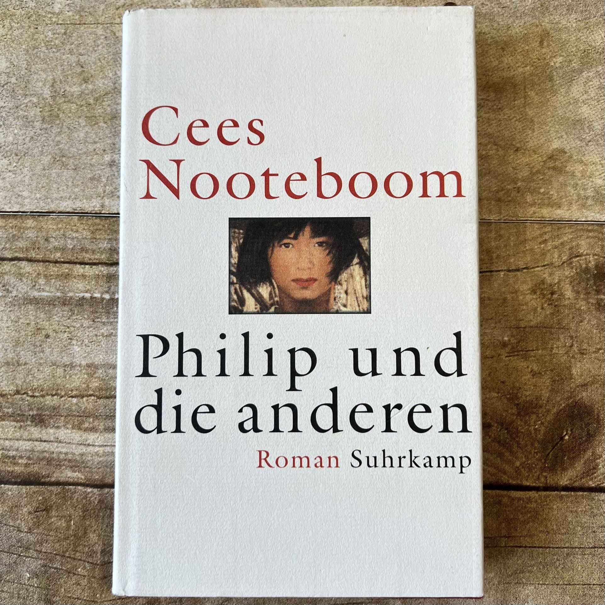 Cees Nooteboom - Philip und die anderen Hardcover Book