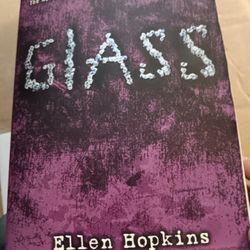 Glass (Crank Trilogy #2) By Ellen Hopkins 