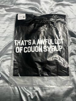 1:1 Awful Lot Of Cough Syrup T- Shirt