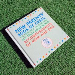 The New Parents Book of Firsts: Accomplishments of Mom & Dad Hardcover Book GUC