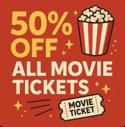 Half Off All Movie Tickets