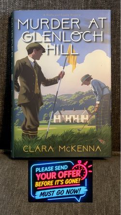 Murder at Glenloch Hill by Clara McKenna
