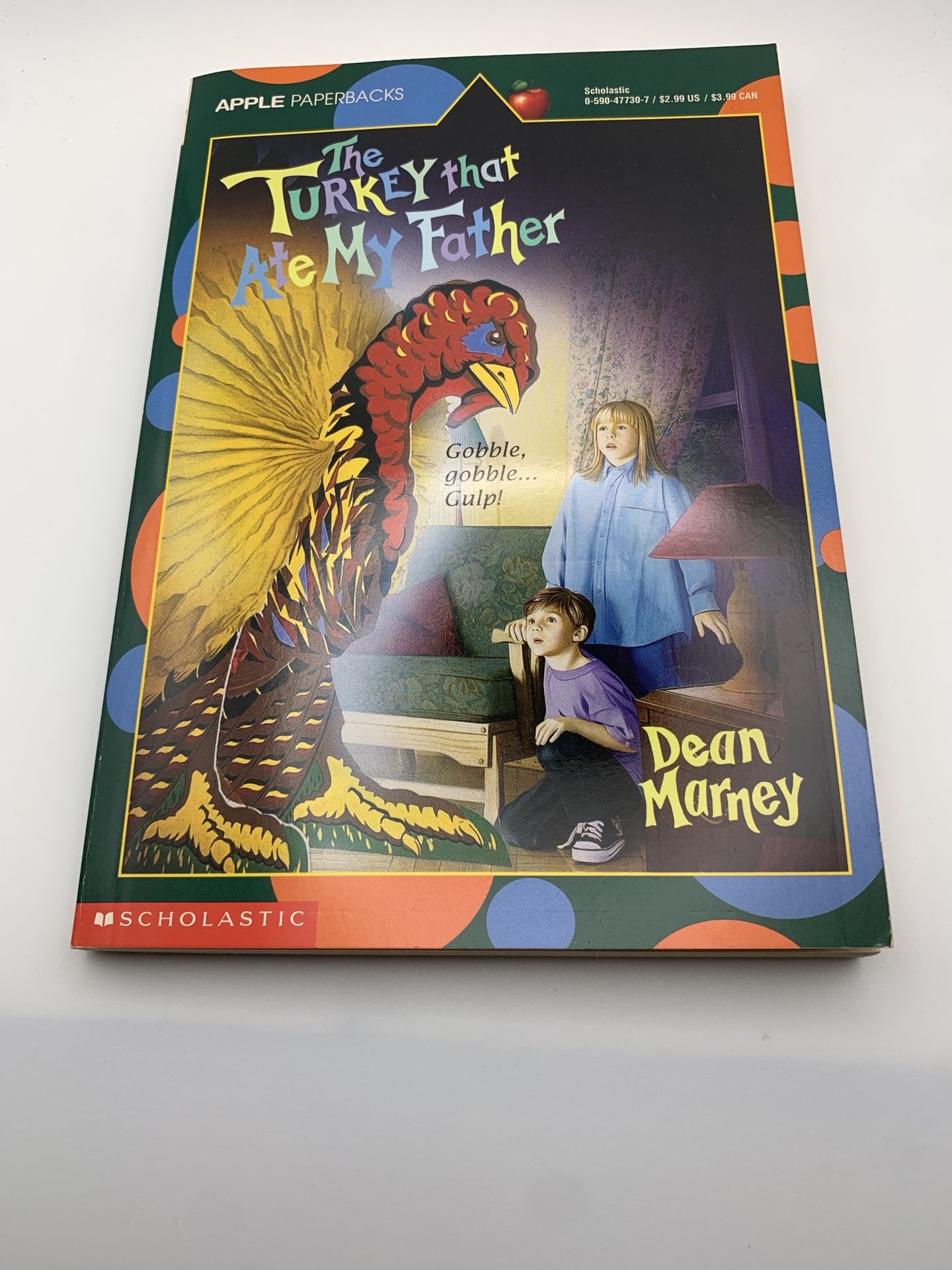 The Turkey That Ate My Father by Dean Marney