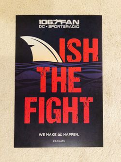 Washington Nationals “Finish The Fight” Sign & Sticker