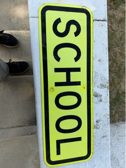 Used school  sign