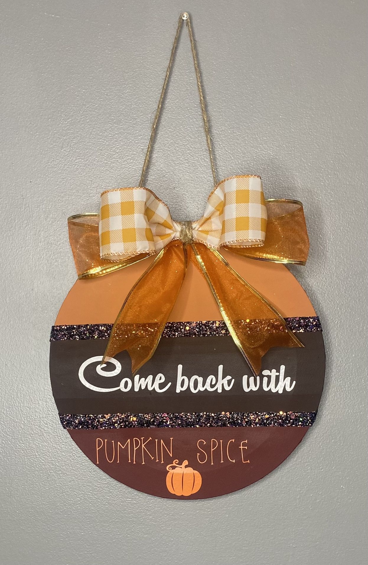 Come Back With Pumpkin Spice