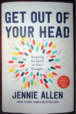 Get Out of Your Head - Jennie Allen (Hardcover) Toxic Thoughts Book