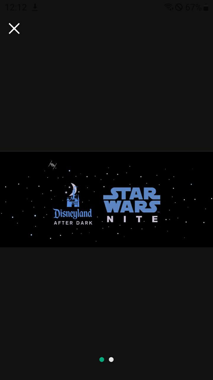 Disneyland Star Wars Nite Disney After Dark 5/2 Or 5/9