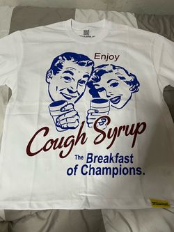 Awful lotta cough syrup