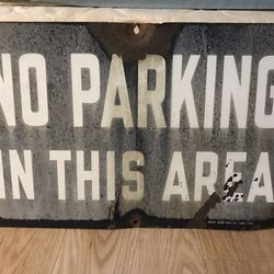1950’s Porcelain No Parking In This Area Single Sided - Ready Made Sign Co NY
