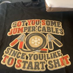 Got you some jumper cables since you like to start shit