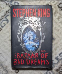 The Bazaar of Bad Dreams - Stephen King 2015 Hardcover 1st Edition 1st printing