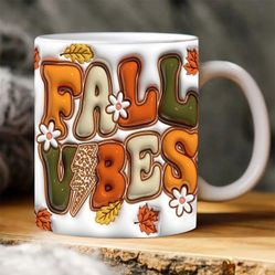 Inflated Sprinkle Fall Vibes Mug, 3D Fall Flowers Mug, 3D Fall Leaf Mug